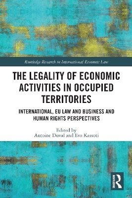 The Legality of Economic Activities in Occupied Territories - 