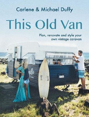 This Old Van - Carlene Duffy, Michael Duffy