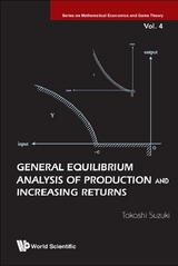 General Equilibrium Analysis Of Production And Increasing Returns - Takashi Suzuki