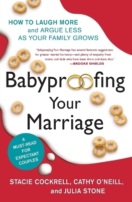 Babyproofing Your Marriage - Stacie Cockrell, Cathy O'Neill, Julia Stone