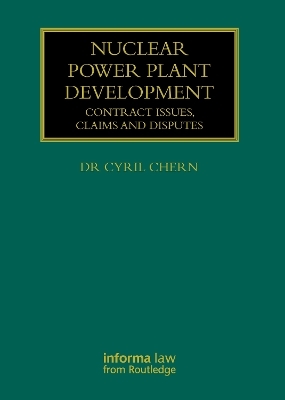 Nuclear Power Plant Development - Cyril Chern