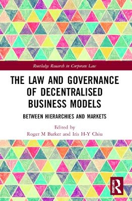 The Law and Governance of Decentralised Business Models - 