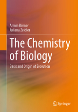 The Chemistry of Biology - Armin Börner, Juliana Zeidler