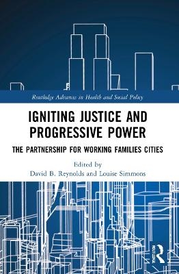 Igniting Justice and Progressive Power - 