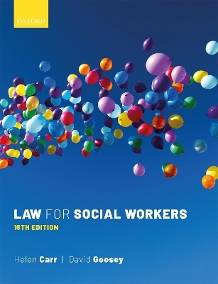 Law for Social Workers - Helen Carr, David Goosey