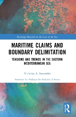 Maritime Claims and Boundary Delimitation - Nicholas A. Ioannides