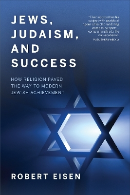 Jews, Judaism, and Success - Robert Eisen