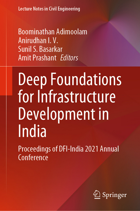 Deep Foundations for Infrastructure Development in India - 