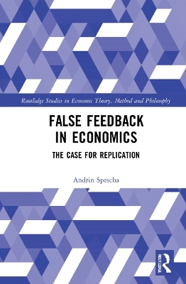 False Feedback in Economics - Andrin Spescha