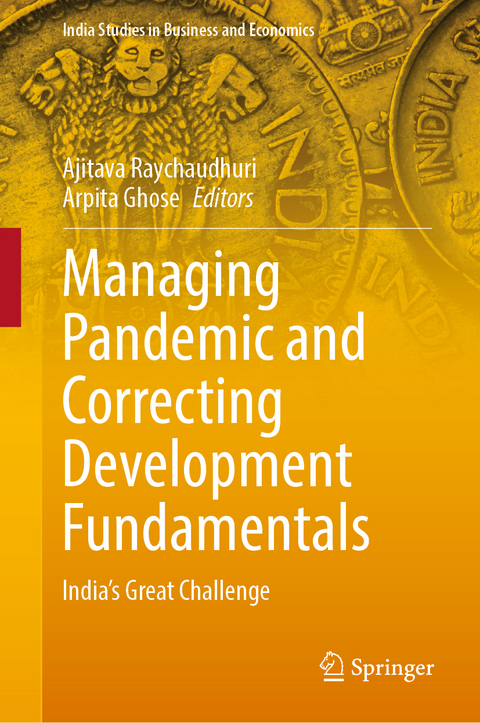 Managing Pandemic and Correcting Development Fundamentals - 