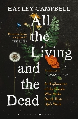 All the Living and the Dead - Hayley Campbell