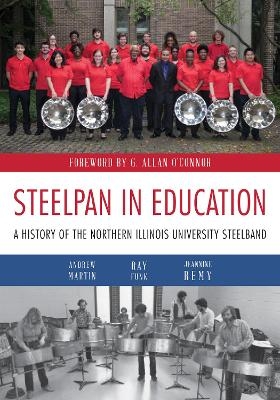 Steelpan in Education - Andrew Martin, Ray Funk, Jeannine Remy