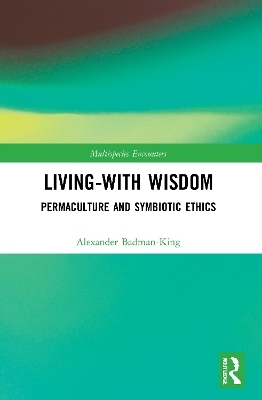 Living-With Wisdom - Alexander Badman-King