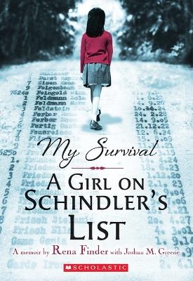 My Survival: A Girl on Schindler's List - Joshua M Greene, Rena Finder