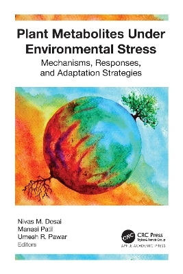 Plant Metabolites under Environmental Stress - 