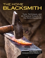 The Home Blacksmith - Ridgway, Ryan