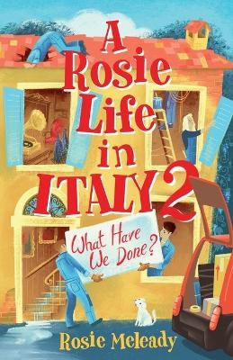 A Rosie Life In Italy 2 - Rosie Meleady