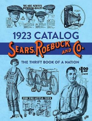 1923 Catalog Sears, Roebuck and Co. - Roebuck and Co. Sears