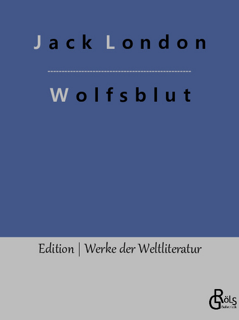 Wolfsblut - Jack London