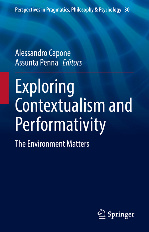 Exploring Contextualism and Performativity - 