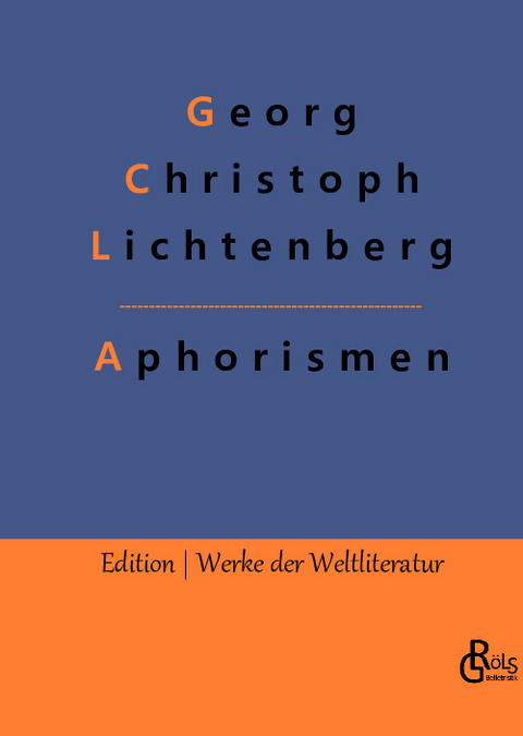 Aphorismen - Georg Christoph Lichtenberg