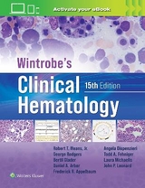 Wintrobe's Clinical Hematology: Print + eBook with Multimedia - Means, Robert T.; Arber, Daniel A.; Glader, Bertil E.; Appelbaum, Frederick R.; Rodgers, George M.