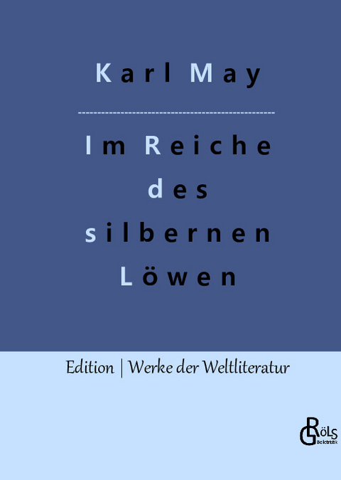 Im Reiche des silbernen Löwen - Karl May