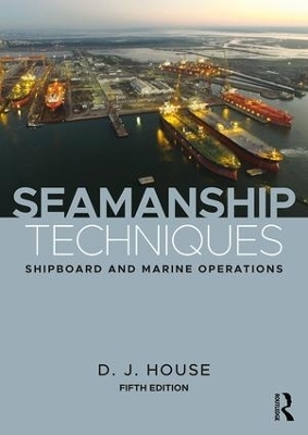 Seamanship Techniques - D.J. House