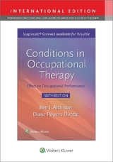 Conditions in Occupational Therapy - Atchison, Ben; Dirette, Diane