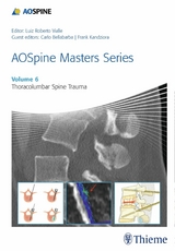 AOSpine Masters Series, Volume 6: Thoracolumbar Spine Trauma