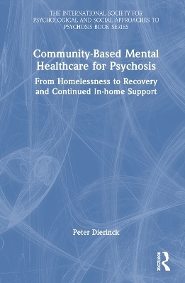 Community-Based Mental Healthcare for Psychosis - Peter Dierinck