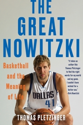 The Great Nowitzki - Thomas Pletzinger