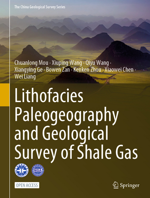 Lithofacies Paleogeography and Geological Survey of Shale Gas - Chuanlong Mou, Xiuping Wang, Qiyu Wang, Xiangying Ge, Bowen Zan