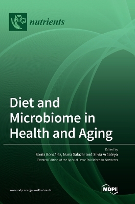 Diet and Microbiome in Health and Aging