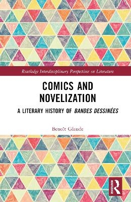 Comics and Novelization - Benoît Glaude