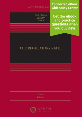 Regulatory State - Lisa Schultz Bressman, Edward L Rubin, Kevin M Stack