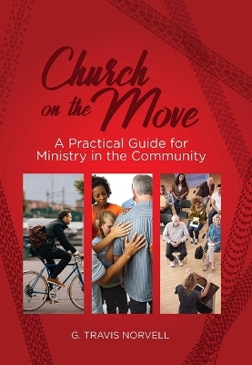 Church on the Move - G Travis Norvell