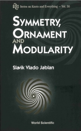 SYMMETRY,ORNAMENT & MODULARITY     (V30) - Slavik Vlado Jablan