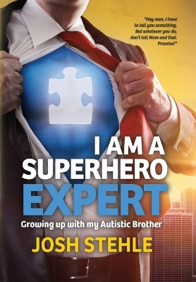 I am a Superhero Expert - Josh Stehle