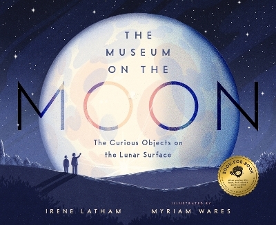 The Museum on the Moon - Irene Latham