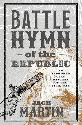 The Battle Hymn of the Republic - Jack Martin