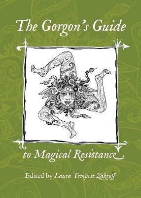 The Gorgon's Guide to Magical Resistance - 