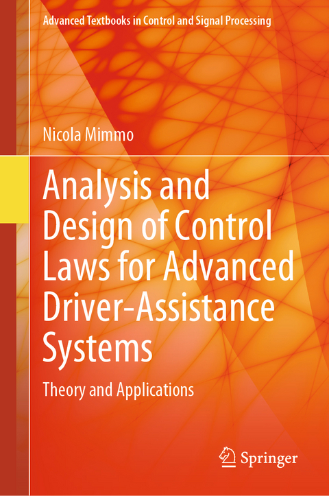 Analysis and Design of Control Laws for Advanced Driver-Assistance Systems - Nicola Mimmo