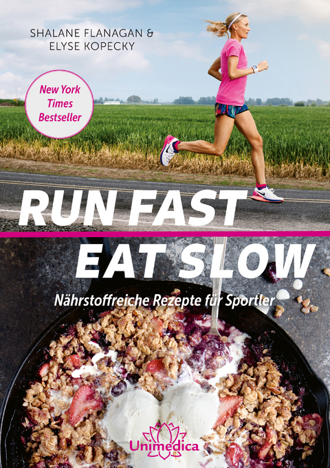 Run Fast Eat Slow - Shalane Flanagan, Elyse Kopecky