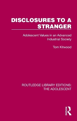 Disclosures to a Stranger - Tom Kitwood