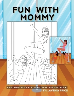 Fun with Mommy - Lavenia Price