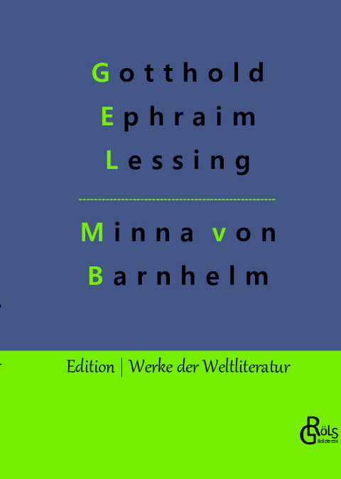 Minna von Barnhelm - Gotthold Ephraim Lessing