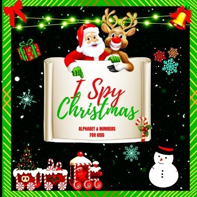 I Spy Christmas Alphabet A-Z for Kids -  Peter L Rus