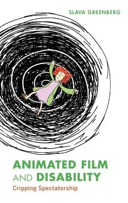 Animated Film and Disability - Slava Greenberg