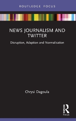 News Journalism and Twitter - Chrysi Dagoula